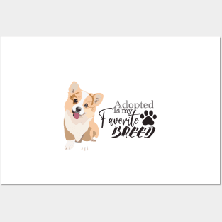 Adopted is my Favorite Breed Posters and Art